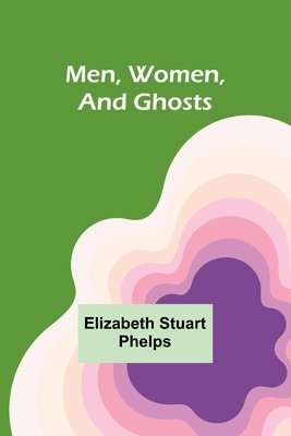 Men, Women, and Ghosts 1