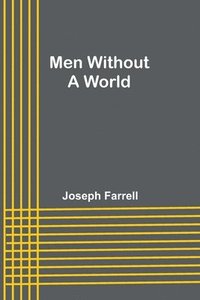 bokomslag Men Without a World