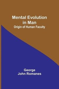 bokomslag Mental Evolution in Man