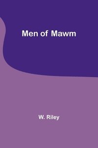 bokomslag Men of Mawm