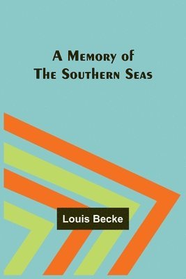 bokomslag A Memory of the Southern Seas