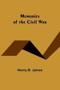 bokomslag Memories of the Civil War