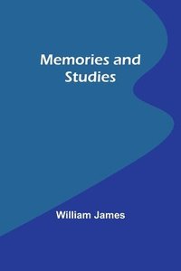 bokomslag Memories and Studies