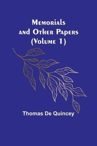 bokomslag Memorials and Other Papers (Volume 1)