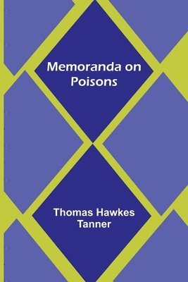 bokomslag Memoranda on Poisons