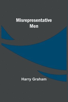 Misrepresentative Men 1