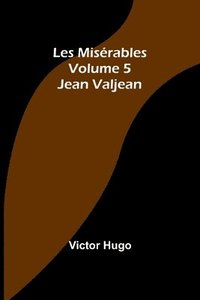 bokomslag Les Misrables Volume 5