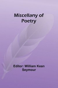 bokomslag Miscellany of Poetry