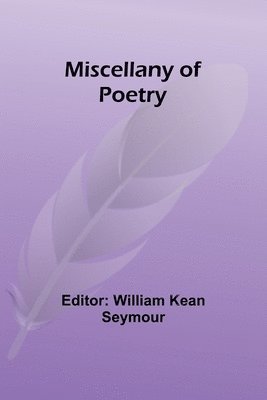 bokomslag Miscellany of Poetry