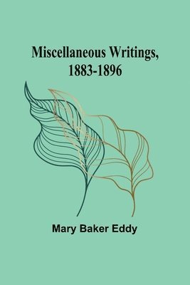 bokomslag Miscellaneous Writings, 1883-1896
