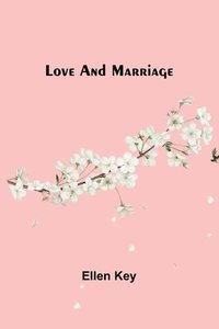 bokomslag Love and Marriage