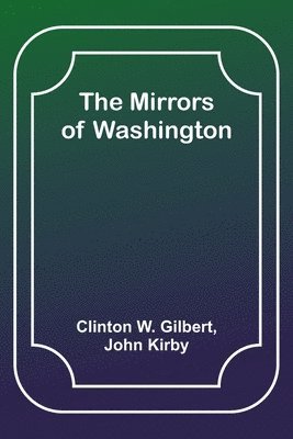 bokomslag The Mirrors of Washington