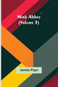 bokomslag Mirk Abbey (Volume 3)