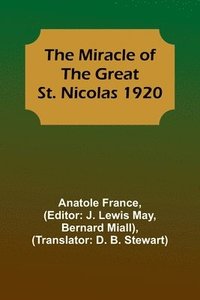 bokomslag The Miracle of the Great St. Nicolas 1920
