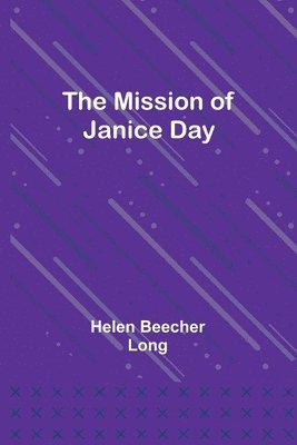 bokomslag The Mission of Janice Day