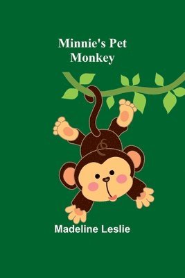 bokomslag Minnie's Pet Monkey
