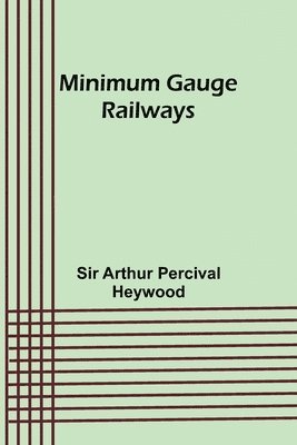 Minimum Gauge Railways 1