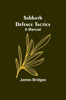 bokomslag Sabbath Defence Tactics