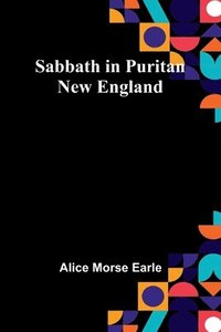 bokomslag Sabbath in Puritan New England