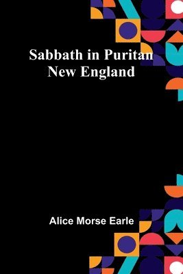 Sabbath in Puritan New England 1