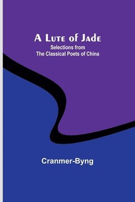 A Lute of Jade 1