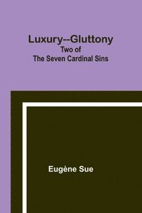 bokomslag Luxury--Gluttony