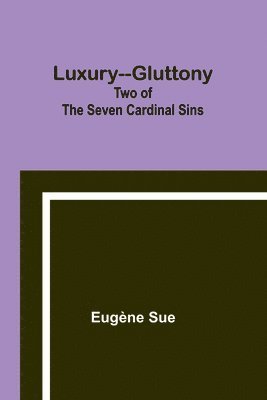 bokomslag Luxury--Gluttony