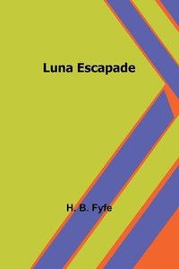 bokomslag Luna Escapade