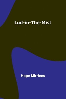 Lud-in-the-Mist 1