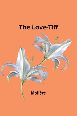 The Love-Tiff 1