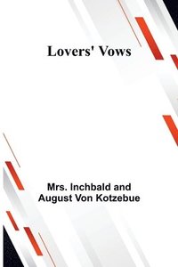 bokomslag Lovers' Vows