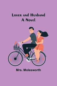 bokomslag Lover and Husband