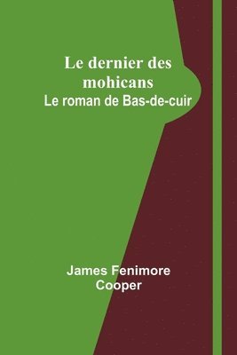 bokomslag Le dernier des mohicans