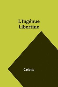 bokomslag L'Ingnue Libertine