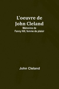 bokomslag L'oeuvre de John Cleland