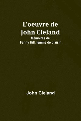 L'oeuvre de John Cleland 1