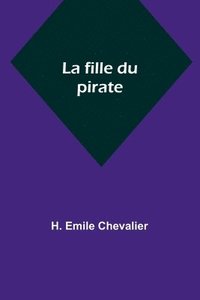 bokomslag La fille du pirate