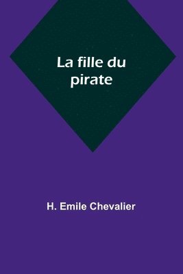 bokomslag La fille du pirate