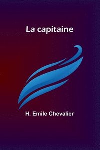 bokomslag La capitaine