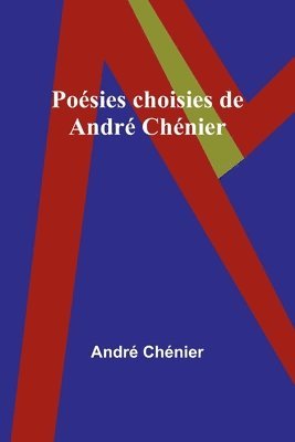 bokomslag Posies choisies de Andr Chnier