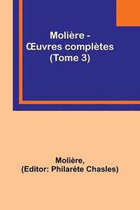 bokomslag Molière - ¿uvres complètes (Tome 3)
