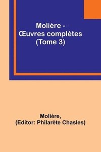bokomslag Molire - OEuvres compltes (Tome 3)