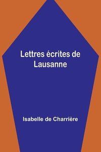 bokomslag Lettres écrites de Lausanne