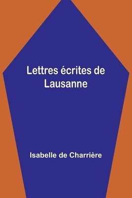 Lettres crites de Lausanne 1