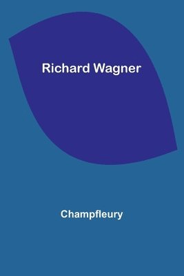 Richard Wagner 1