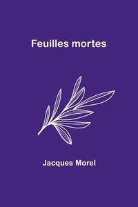 bokomslag Feuilles mortes