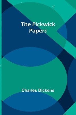 bokomslag The Pickwick Papers