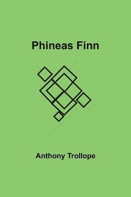 Phineas Finn 1