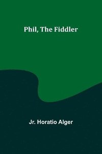 bokomslag Phil, the Fiddler