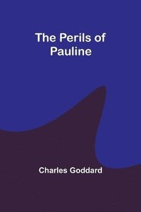 bokomslag The Perils of Pauline